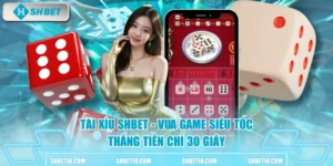 Tài Xỉu SHBET