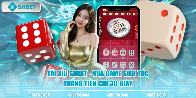 Tài Xỉu SHBET